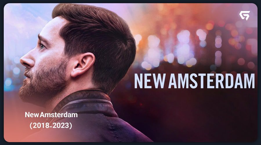 New Amsterdam (2018-2023)